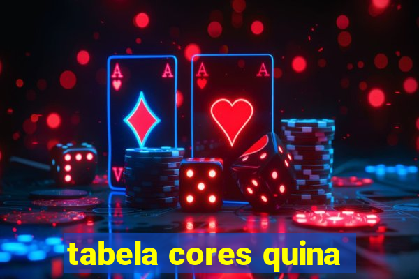 tabela cores quina